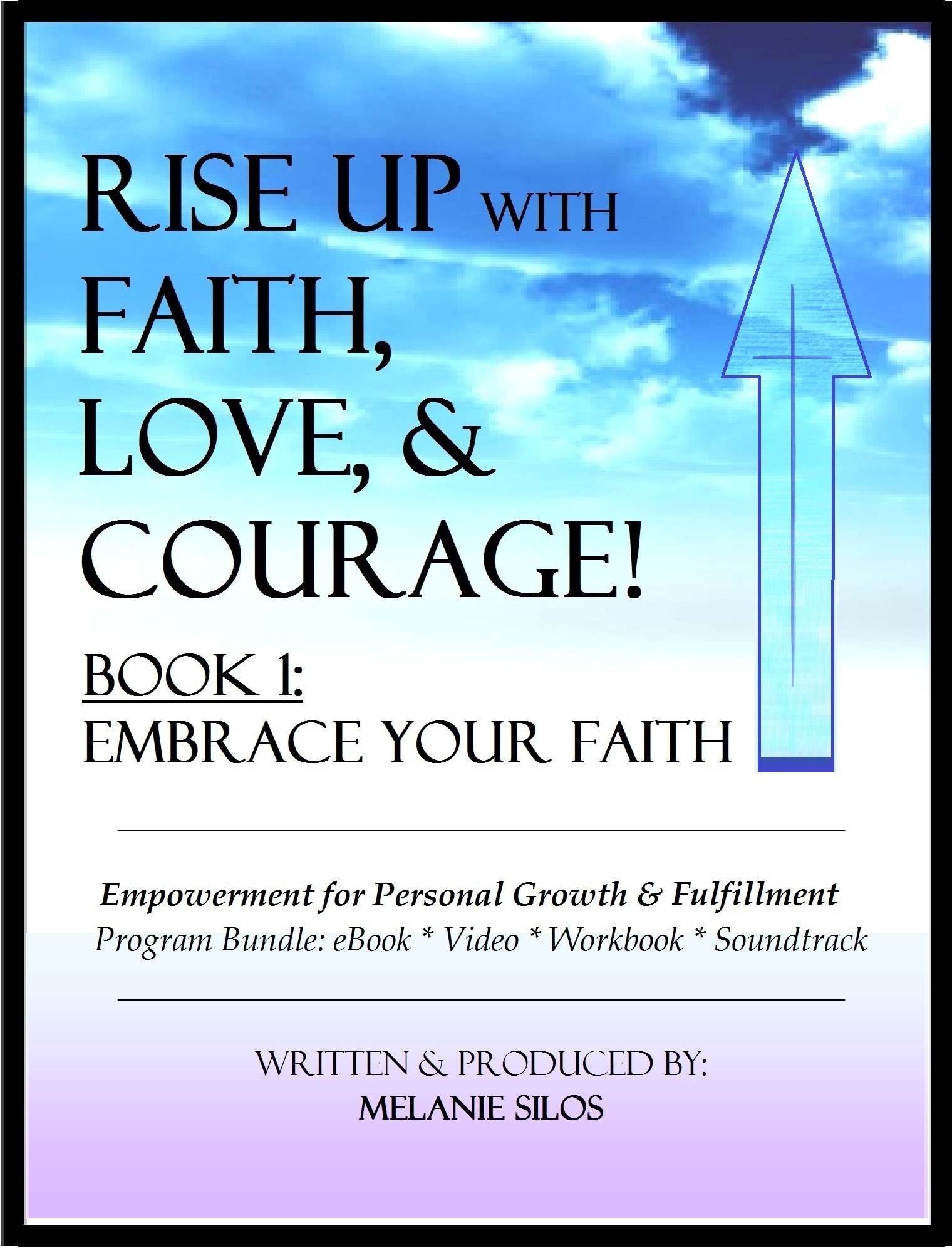 Rise Up with Faith Love & Courage - faith-based empowerment training webinar series